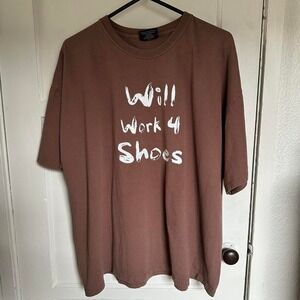 "Will Work 4 Shoes" graphic